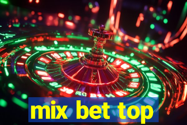 mix bet top